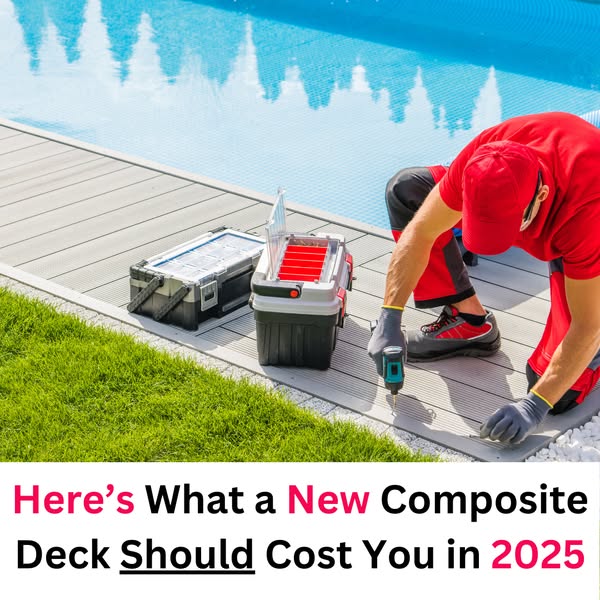 What a New Composite Deck Should Cost You in 2025